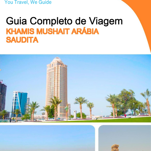 The complete city trip guide for Khamis Mushait (Saudi Arabia)