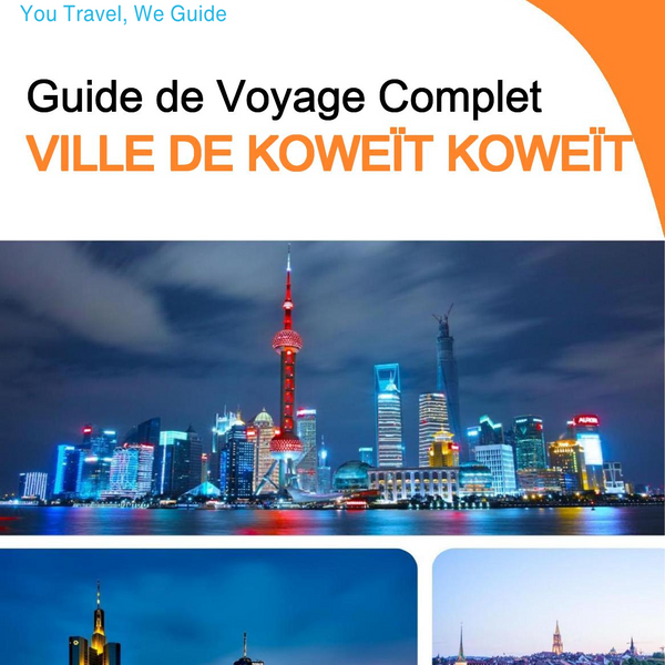 The complete city trip guide for Kuwait City (Kuwait)