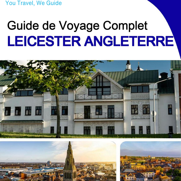The complete city trip guide for Leicester (England)