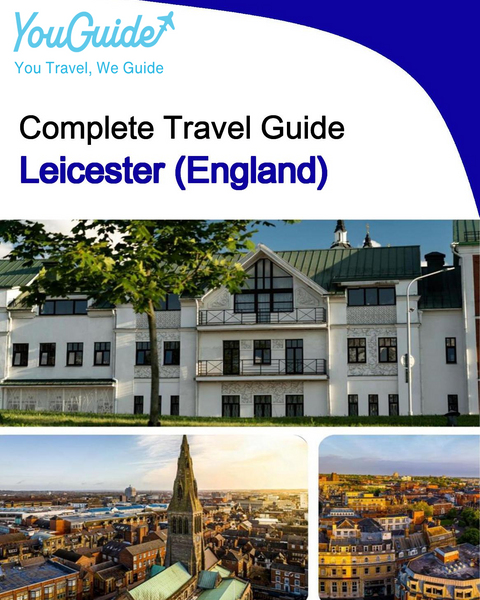 The complete city trip guide for Leicester (England)