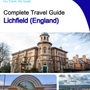 The complete city trip guide for Lichfield (England)
