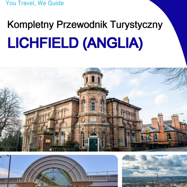 The complete city trip guide for Lichfield (England)