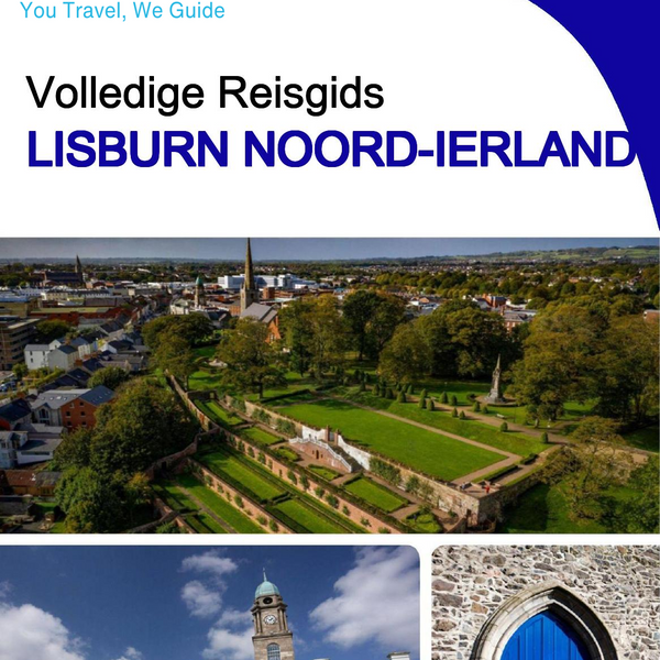 The complete city trip guide for Lisburn (Northern Ireland)