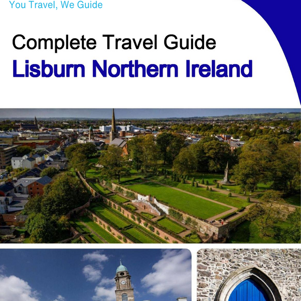 The complete city trip guide for Lisburn (Northern Ireland)