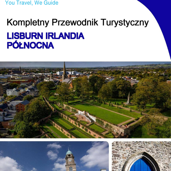 The complete city trip guide for Lisburn (Northern Ireland)