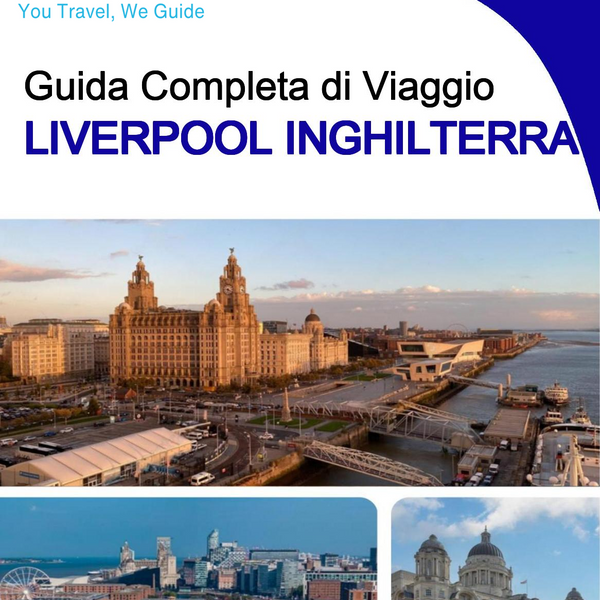 The complete city trip guide for Liverpool (England)