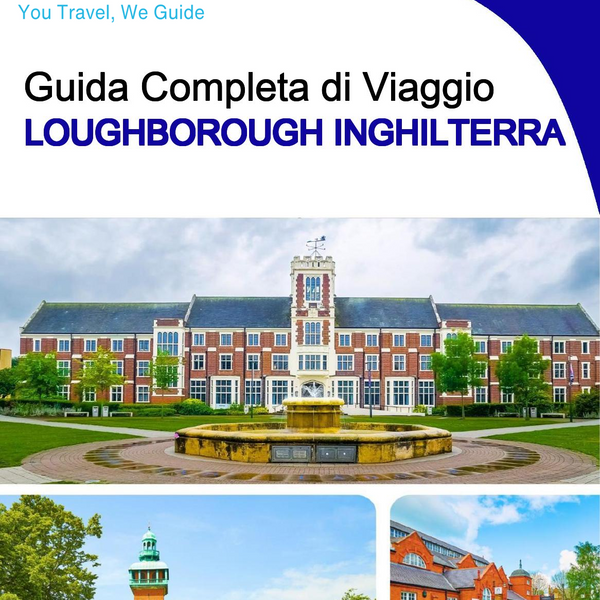 The complete city trip guide for Loughborough (England)
