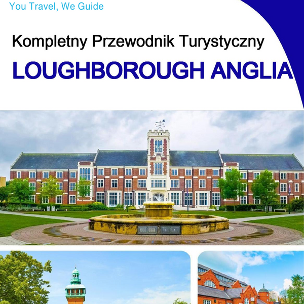 The complete city trip guide for Loughborough (England)