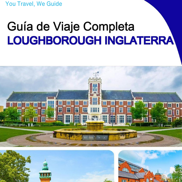 The complete city trip guide for Loughborough (England)