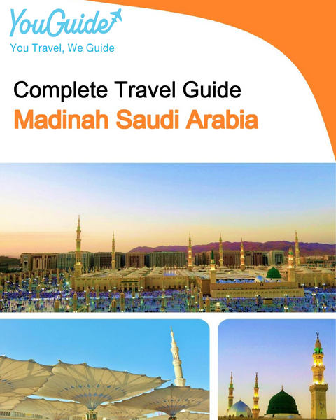 The complete city trip guide for Madinah (Saudi Arabia)