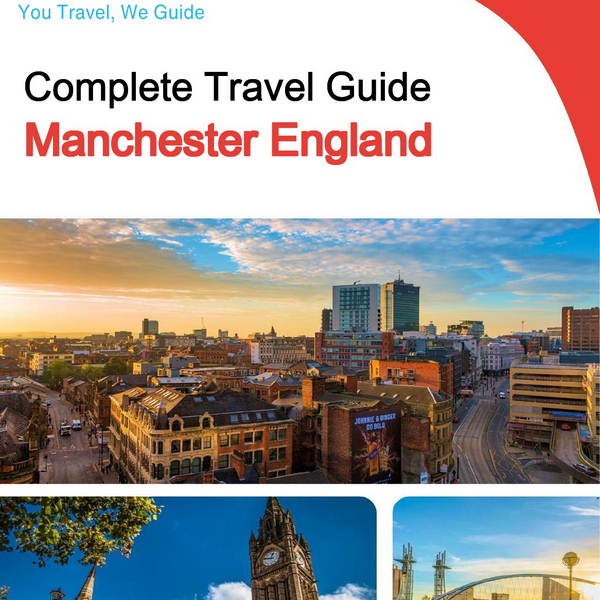 The complete city trip guide for Manchester (England)
