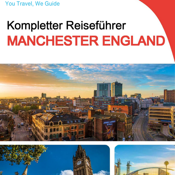 The complete city trip guide for Manchester (England)