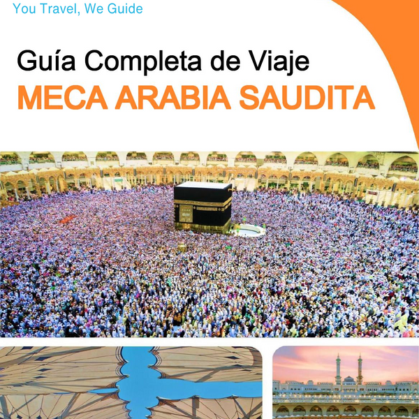 The complete city trip guide for Mecca (Saudi Arabia)