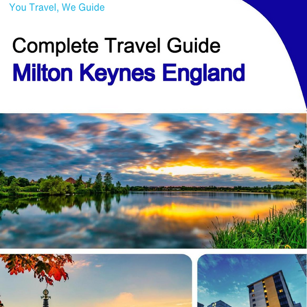 The complete city trip guide for Milton Keynes (England)