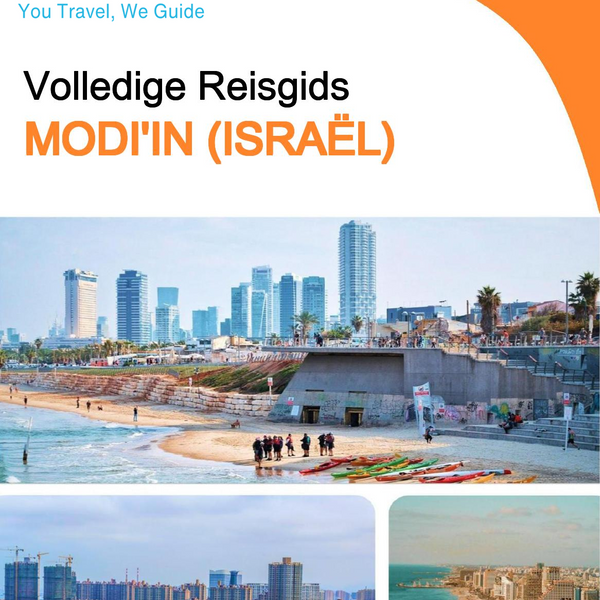 The complete city trip guide for Modi'in (Israel)
