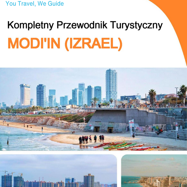 The complete city trip guide for Modi'in (Israel)