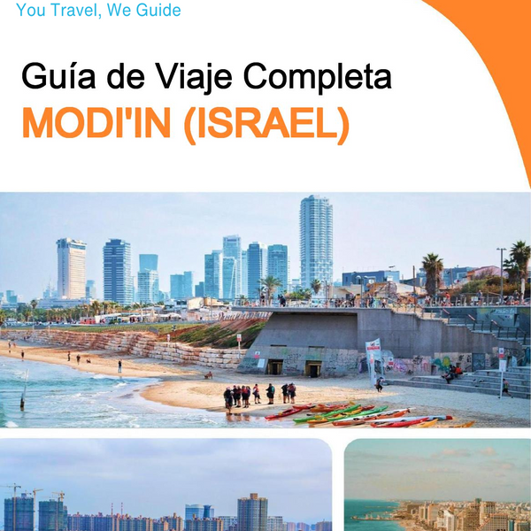 The complete city trip guide for Modi'in (Israel)