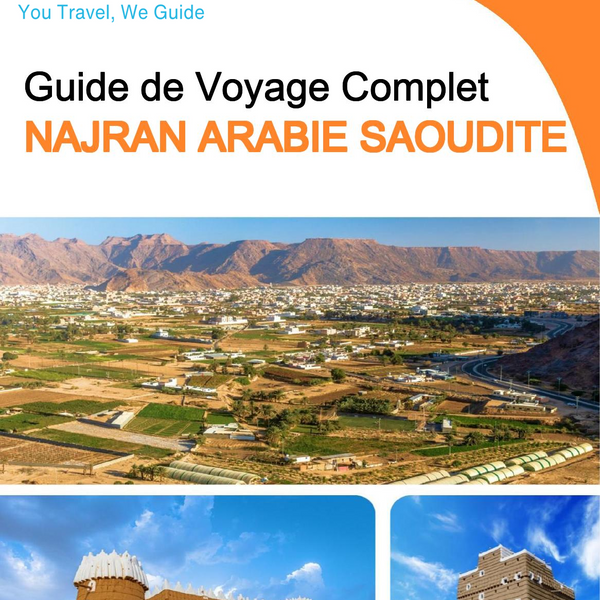 The complete city trip guide for Najran (Saudi Arabia)