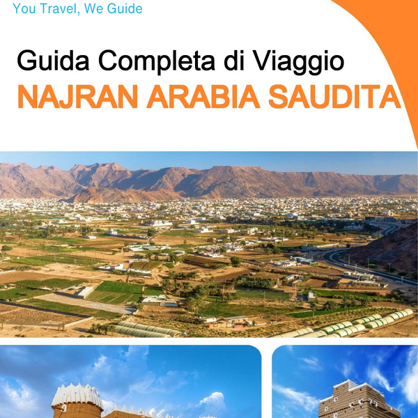The complete city trip guide for Najran (Saudi Arabia)