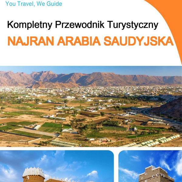 The complete city trip guide for Najran (Saudi Arabia)