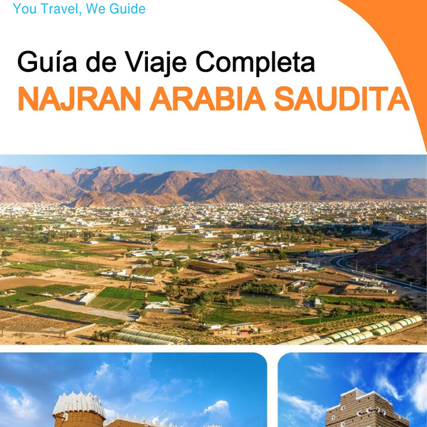 The complete city trip guide for Najran (Saudi Arabia)