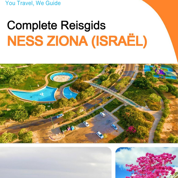 The complete city trip guide for Ness Ziona (Israel)
