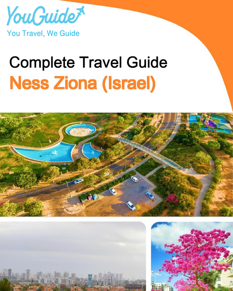 The complete city trip guide for Ness Ziona (Israel)