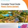 The complete city trip guide for Ness Ziona (Israel)