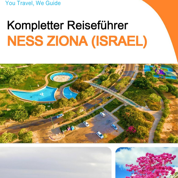 The complete city trip guide for Ness Ziona (Israel)