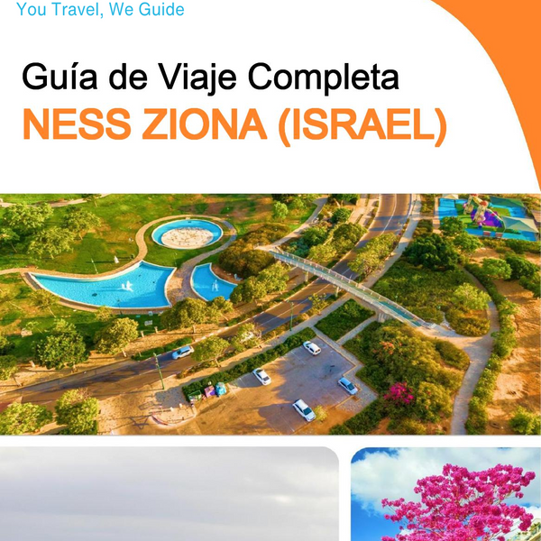 The complete city trip guide for Ness Ziona (Israel)