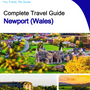 The complete city trip guide for Newport (Wales)