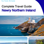 The complete city trip guide for Newry (Northern Ireland)