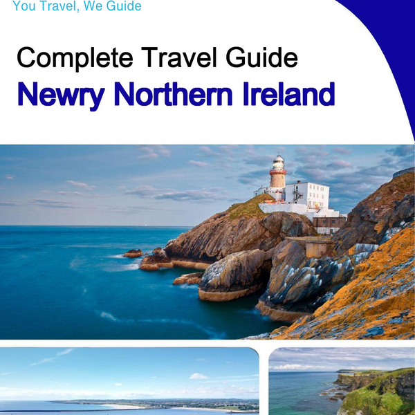 The complete city trip guide for Newry (Northern Ireland)