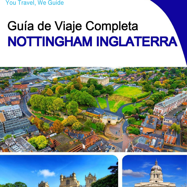 The complete city trip guide for Nottingham (England)