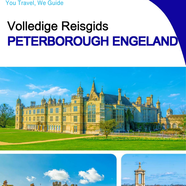 The complete city trip guide for Peterborough (England)