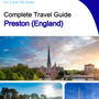 The complete city trip guide for Preston (England)