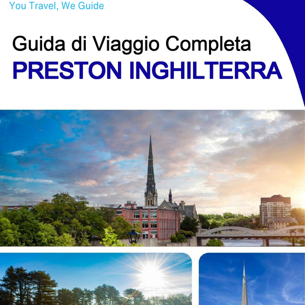 The complete city trip guide for Preston (England)