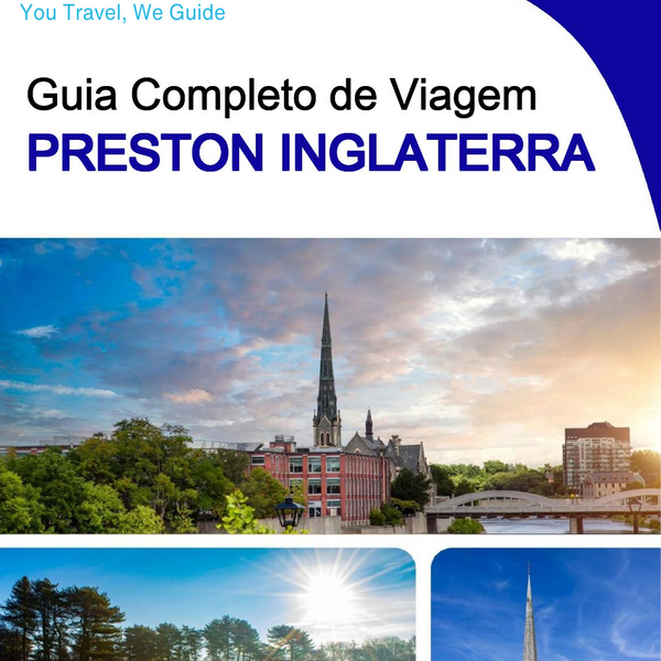 The complete city trip guide for Preston (England)