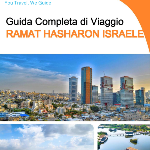 The complete city trip guide for Ramat HaSharon (Israel)