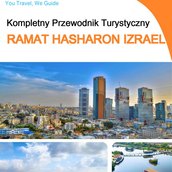 The complete city trip guide for Ramat HaSharon (Israel)