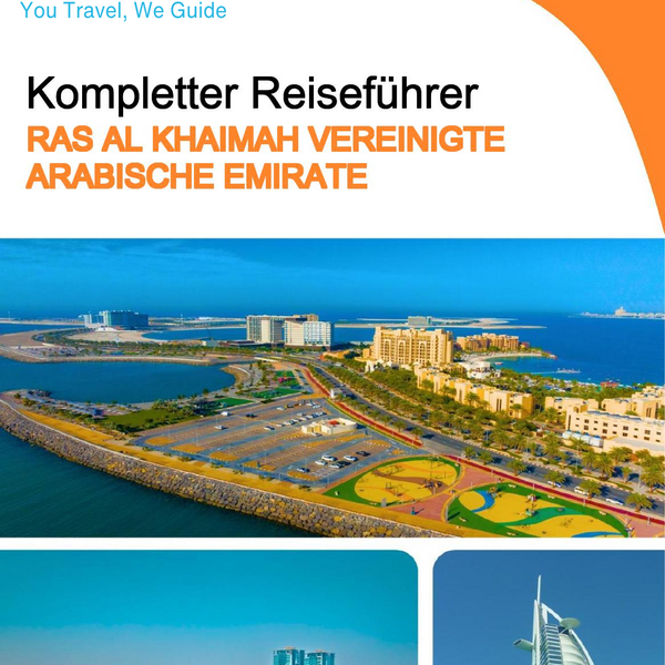 The complete city trip guide for Ras Al Khaimah (United Arab Emirates)