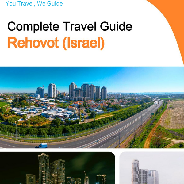 The complete city trip guide for Rehovot (Israel)