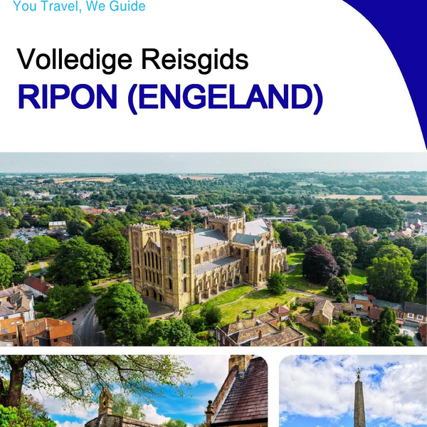 The complete city trip guide for Ripon (England)