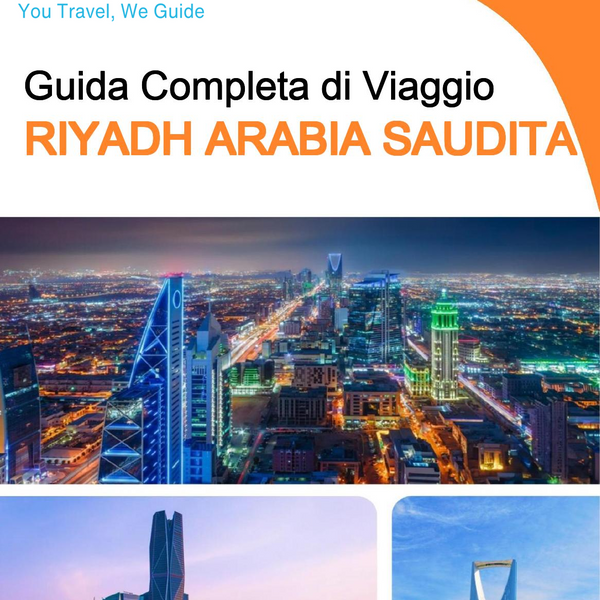 The complete city trip guide for Riyadh (Saudi Arabia)