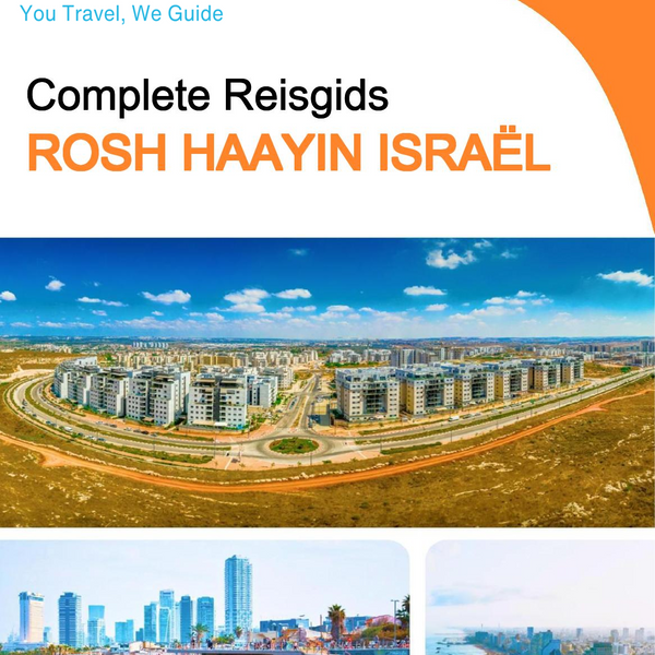 The complete city trip guide for Rosh HaAyin (Israel)