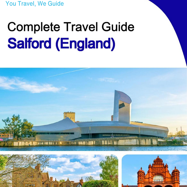 The complete city trip guide for Salford (England)