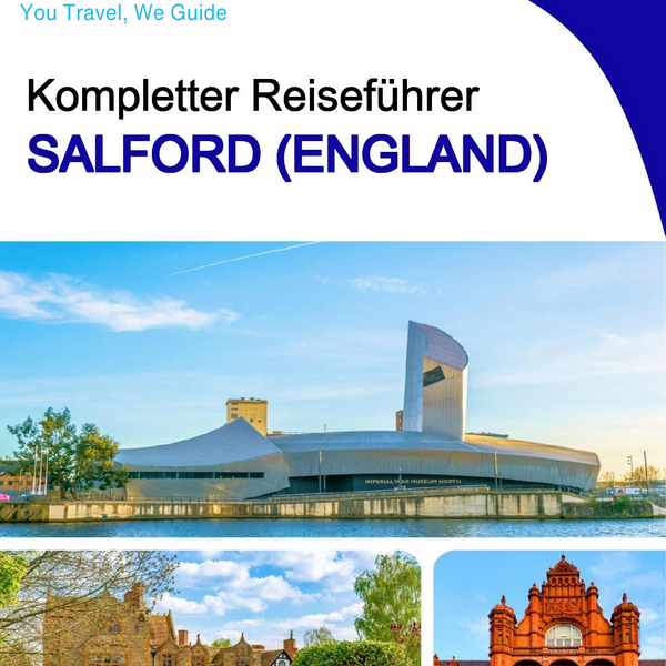 The complete city trip guide for Salford (England)