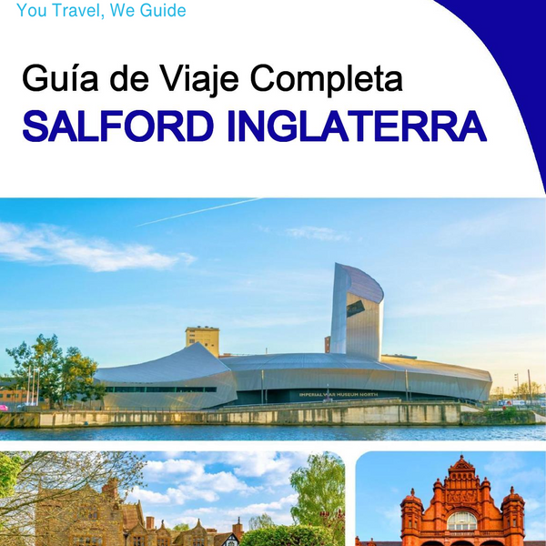 The complete city trip guide for Salford (England)