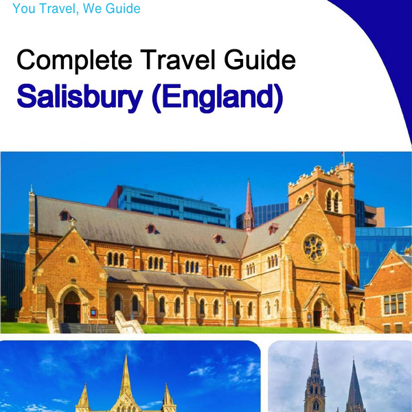 The complete city trip guide for Salisbury (England)