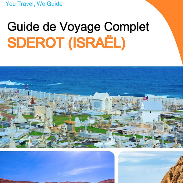 The complete city trip guide for Sderot (Israel)